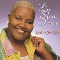 Buy Lashun Pace God Is Faithful Mp3 Download